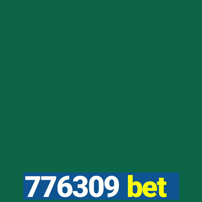 776309 bet